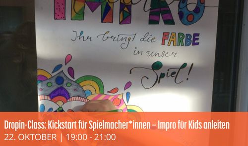 Drop-In-Class mit Improtheater Stuttgart: Kickstart für Spielmacher*innen - Impro für Kids anleiten