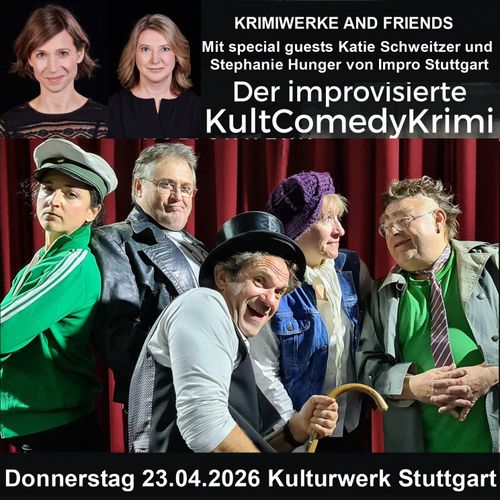 Krimiwerke der abendfüllende improvisierte KultComedyKrimi